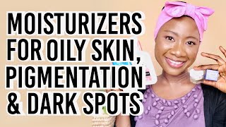 Best Moisturizers For Oily Skin, Hyperpigmentation & Dark Spots screenshot 5