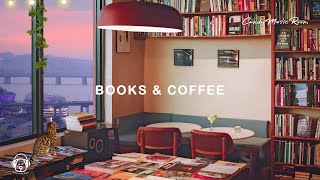𝘾𝙝𝙞𝙡𝙡 𝙀𝙫𝙚𝙣𝙞𝙣𝙜🌻 Books &amp; Coffee Shop Ambient, Smooth Jazz playlist to Study, Work, Bookshop Cafe ASMR