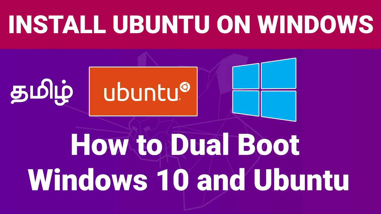 How to Dual Boot Windows 10 and Ubuntu | Geek Gokul - Tamil - YouTube