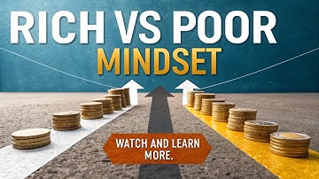 Rich vs Poor Mindset | Think Like the Wealthy, Break Free from Limits!