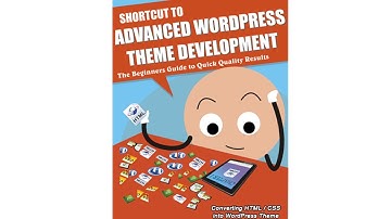 Section A: Setting Your Themes Foundation ( WordPress Theme Development )