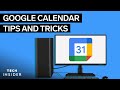 Google Calendar Tips And Tricks