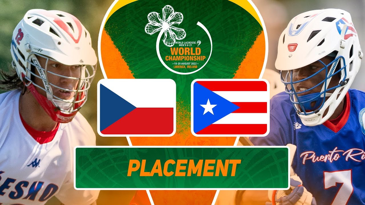 Czech Republic vs Puerto Rico | Placement Full Game | 2022 World Lacrosse Men's U21 Championship