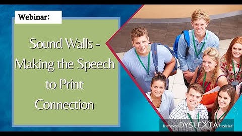 Sound Walls - Making the Speech to Print Connection