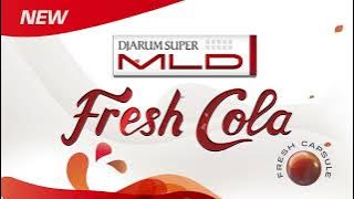 NEW! Djarum Super MLD Fresh Cola