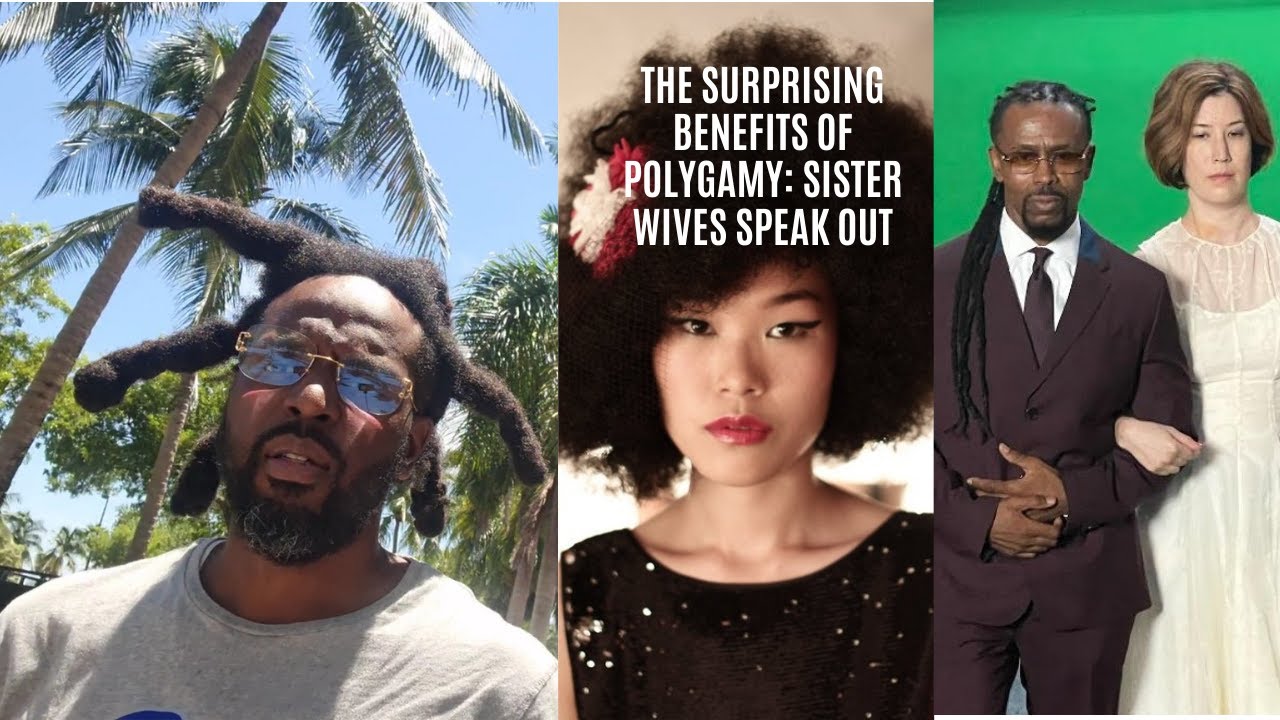 The Surprising Benefits of Polygamy Sister Wives Speak Out YouTube