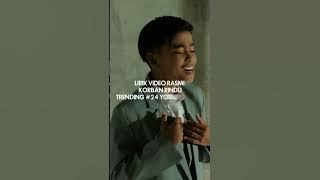 Muzik Video & Lirik Video Korban Rindu kini trending di YT Nova Music
