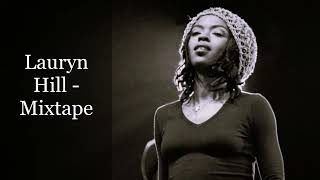 Lauryn Hill - Mixtape (feat. Wyclef Jean, Rah Digga, Nas, The Fugees, Amerigo Gazaway, Outsidaz...)