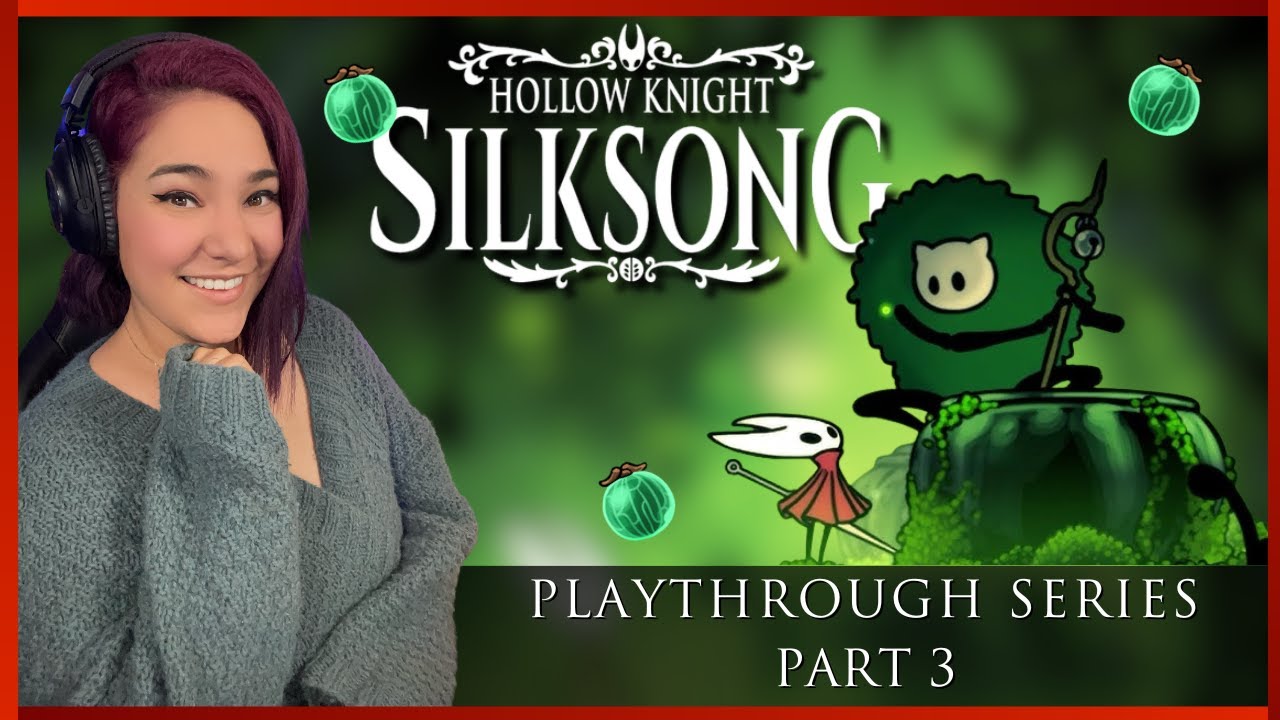 Part 3: Silksong Playthrough - Wanderer's Crest!