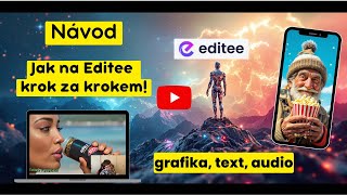 Editee - Kompletní Návod, Tvorba Textu A Zvuku, Chatgpt Bez Registrace