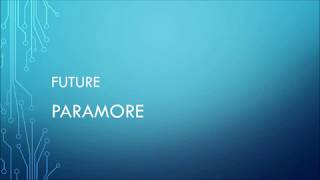 Paramore | Future (Lyrics)