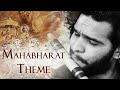 💕 Mahabharat Flute Theme  | StarPlus | Mahabharat Sad Theme | Mahabharat Flute Tune by Nikhil Sharma