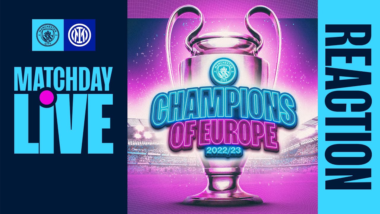 TREBLE CHAMPIONS!! 🏆🏆🏆 UEFA CHAMPIONS LEAGUE FINAL Man City 1-0 Inter Matchday Live