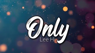 Only - Lee Hi (Cover & Lirik)