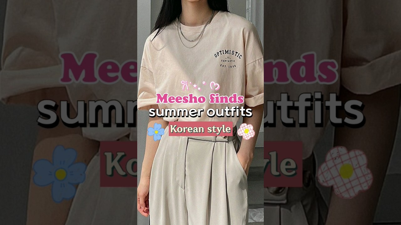 Summer outfits meesho korean style  #meesho #aesthetic #fashion #shorts 