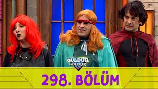 Güldür Güldür Show 298.Bölüm