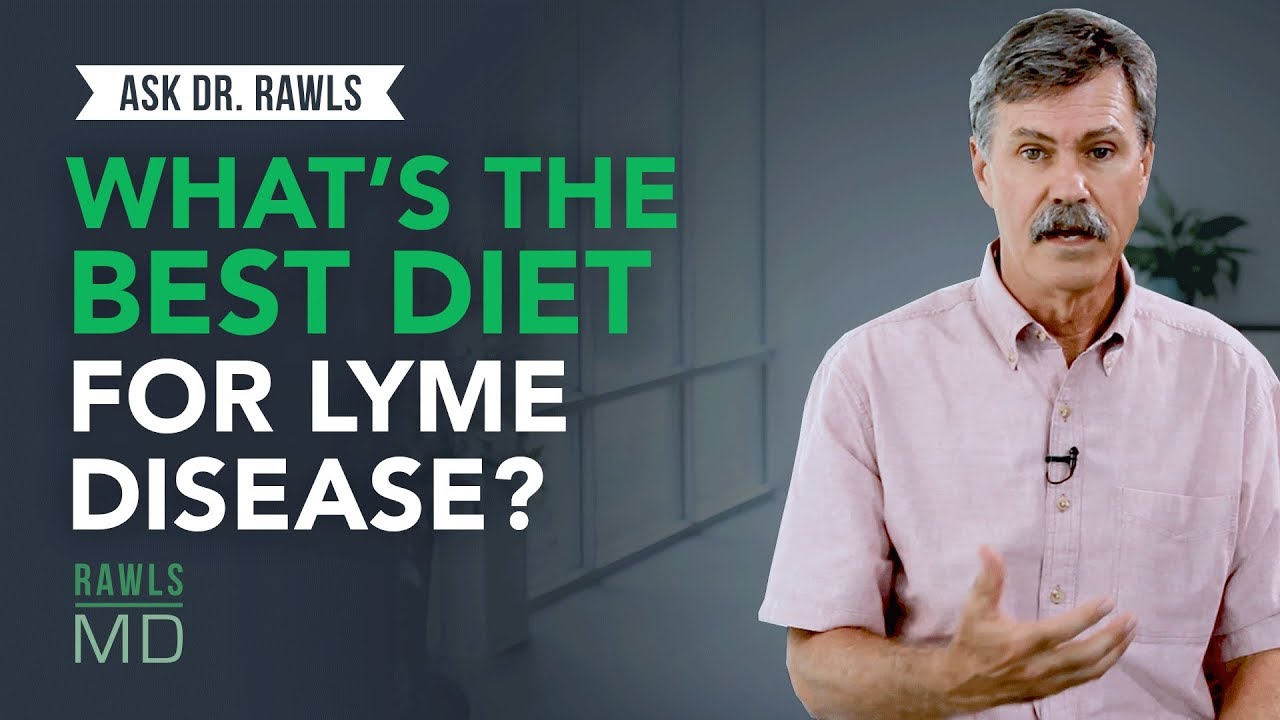 What's the Best Diet for Lyme Disease? YouTube