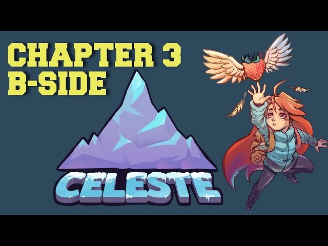 Celeste - Chapter 3 B-Side Walkthrough