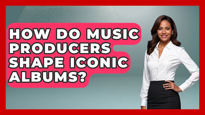 How Do Music Producers Shape Iconic Albums? - Music Producer Mastery