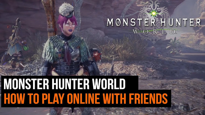 How to play online with friends in Monster Hunter World