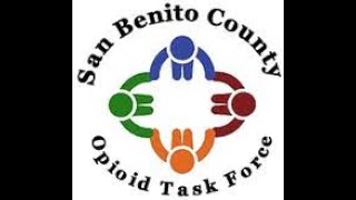 San Benito County Opioid Task Force