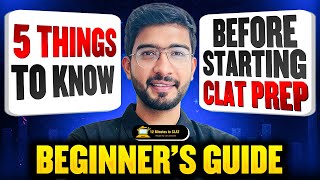 5 Must-Know Things Before Starting CLAT Preparation I Perfect Strategy I Keshav Malpani