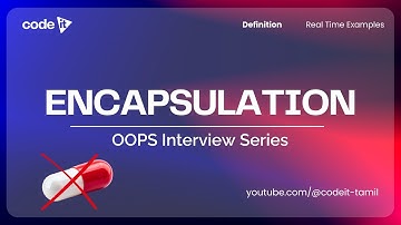 Encapsulation in Java (Tamil) 🔒 | OOPS Interview Series #2 | Code it