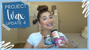 PROJECT WAX UPDATE 4 | CANDLE PROJECT USE IT UP