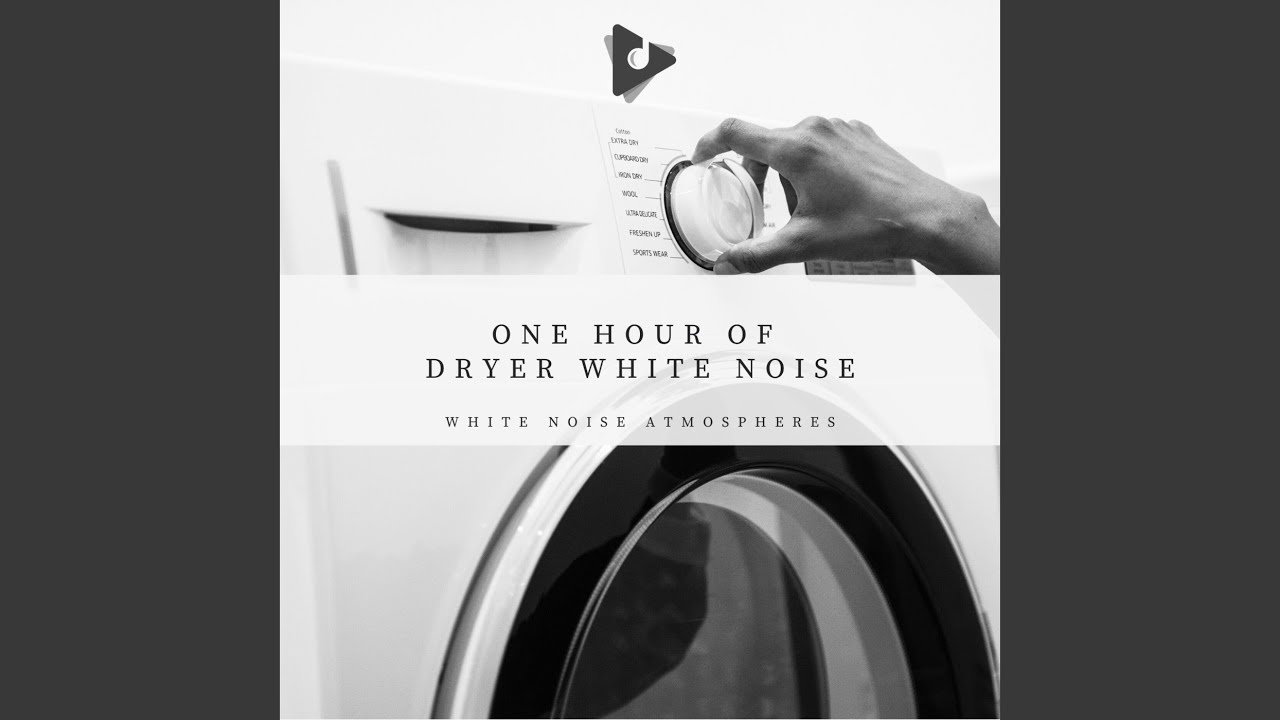 Soothing Dryer Sounds YouTube