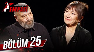 Empati 25. Bölüm  Demet Akbağ