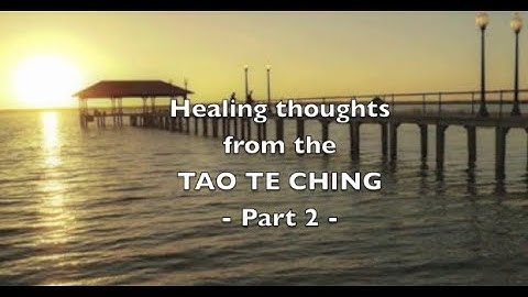 Tao Te Ching - 2
