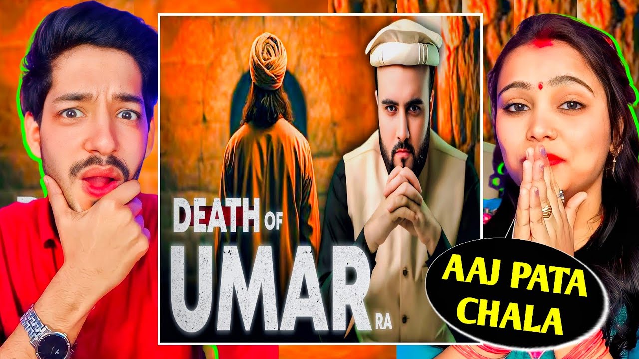 Reaction: Death of Umar bin Khattab (RA)......
