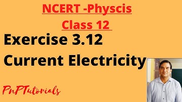 Exercise 3.12 NCERT Physics , Class 12