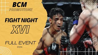 FIGHT NIGHT XVI | FULL EVENT