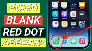 How to fix Blank Red Dot Appears on Phone App on Any iPhone || How To Remove Phone Red Dot on iPhone screenshot 1