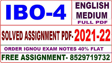 ibo-4 solved assignment 2021-22 / ibo 4 solved assignment in English / ignou ibo 4