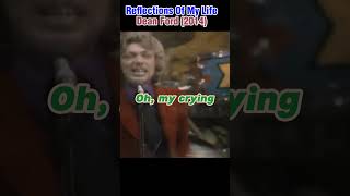 RIP Dean Ford ; Reflections of My Life (feat, Joe Tansin 2014)