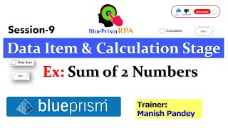 Data Item and Calculation Stages in Blue Prism | Sum of 2 Numbers in Blue Prism | Session 9