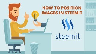 HOW TO ALIGN AND FLOAT IMAGES IN STEEMIT