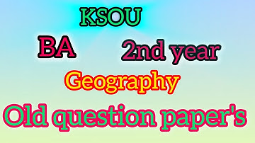 Ksou/2nd year/Geography old question paper #ksou #exam