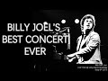 Billy joels best live concert  live at cw post 05061977