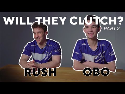 RUSH & Obo from  @Complexity Gaming  play Will They Clutch? Part 2 | BLAST Premier