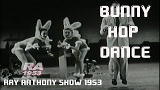 The Bunny Hop  1953 Ray Anthony Show