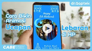 Cara bikin ANIMASI untuk UCAPAN LEBARAN Keren di Status WA atau Insta STORY.