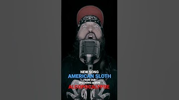 Teaser of our new song "American Sloth" from our upcoming album "ALCOPOCALYPSE"