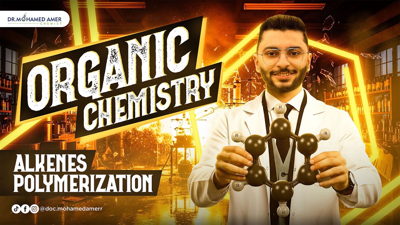 Alkenes (Polymerization) | Chapter 5 Lesson 4 Part 3 (3 Sec) | Dr Mohamed Amer | 2026