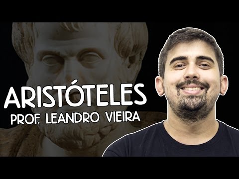 Aristóteles - Leandro Vieira - Filosofia - Aristóteles - Leandro Vieira - Filosofia