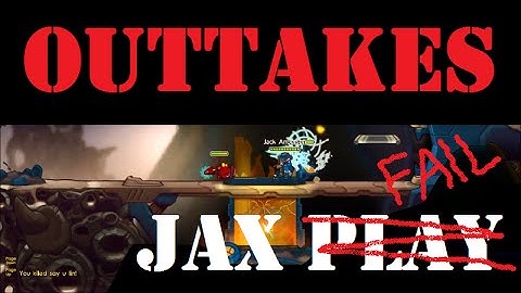 JAX Fail: Awesomenauts (Outtakes)