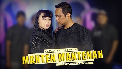 Manten Mantenan - Fendik Adella ft Arneta Julia || ELSAMBA DutCom BDS [ Official Live Music ]