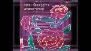 Todd Rundgren- Hello It's Me.